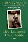 John Grogan - The Longest Trip Home