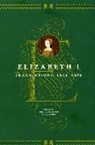 Elizabeth I, Janel (EDT)/ Scodel Elizabeth I/ Mueller, Elizabeth I, Janel Scodel Mueller, MUELLER JANEL SCODEL JOSHUA, Janel Mueller... - Elizabeth I