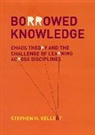 Stephen H. Kellert, Kellert Stephen H. - Borrowed Knowledge