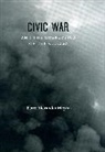 Peter Alexander Meyers, Meyers Peter Alexander - Civic War and the Corruption of the Citizen