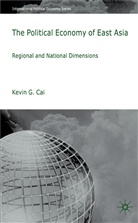 K Cai, K. Cai, Kevin G. Cai - Political Economy of East Asia