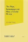 Steven Price, Nicolas Tredell - The Plays, Screenplays and Films of David Mamet