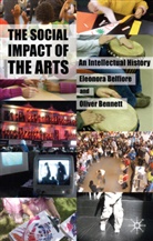E. Belfiore, Eleonor Belfiore, Eleonora Belfiore, Eleonora Bennett Belfiore, O. Bennett, Oliver Bennett - Social Impact of the Arts