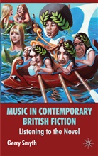 G Smyth, G. Smyth, Gerry Smyth - Music in Contemporary British Fiction