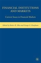 George G. Bliss Kaufman, Bliss, Bliss, R. Bliss, Robert R. Bliss, Kaufman... - Financial Institutions and Markets