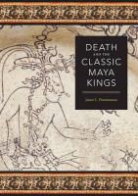 James L Fitzsimmons, James L. Fitzsimmons - Death and the Classic Maya Kings