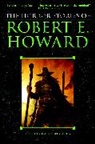 Robert E Howard, Robert E. Howard, Robert E./ Staples Howard, Greg Staples - The Horror Stories of Robert E. Howard