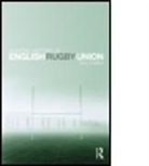 Tony Collins, Tony (De Montfort University Collins, Collins Tony - Social History of English Rugby Union