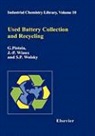 G. Pistoia, Pistoia G., J. -P Wiaux, J.-P. Wiaux, S. P. Wolsky, S.P. Wolsky... - Used Battery Collection and Recycling