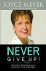 Joyce Meyer - Never Give Up!