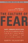Barry Glassner - The Culture of Fear Revised Edition