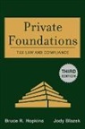 Jody Blazek, Bruce R. Hopkins, Bruce R. Blazek Hopkins, HOPKINS BRUCE R BLAZEK JODY - Private Foundations