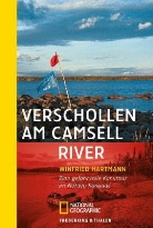 Winfried Hartmann - Verschollen am Camsell River