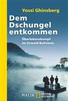 Yossi Ghinsberg - Dem Dschungel entkommen