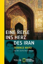 Terence Ward - Eine Reise ins Herz des Iran