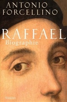 Antonio Forcellino - Raffael