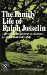 Alan MacFarlane - The Family Life of Ralph Josselin, a Seventeenth Century Clergyman - An Essay in Historical Anthropology