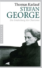 Thomas Karlauf - Stefan George