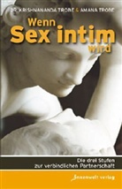 Trob, Trobe, Amana Trobe, Gitte Trobe, Krishnananda Trobe, Thoma Trobe... - Wenn Sex intim wird
