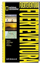 Paul Murphy - National Geographic Spirallo Reiseführer: National Geographic Spirallo Reiseführer Fuerteventura