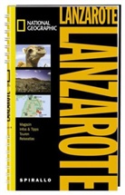 Paul Murphy - National Geographic Spirallo Reiseführer: National Geographic Spirallo Reiseführer Lanzarote