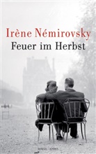 Irene Nemirovsky, Irène Némirovsky - Feuer im Herbst