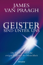 James Van Praagh, James Van Praagh - Geister sind unter uns