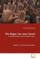 Julia B&Atilde;&frac14;hrle-Nowikowa, Julia B&uuml;hrle-Nowikowa, Julia B&iquest;hrle-Nowikowa - DIE NEGER VON JEAN GENET