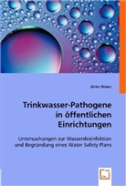 Ulrike Weber - Trinkwasser-Pathogene in öffentlichen Einrichtungen