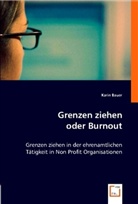 Karin Bauer - Grenzen ziehen oder Burnout