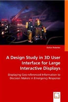 Stefan Habelski - A Design Study in 3D User Interface for Large Interactive Displays