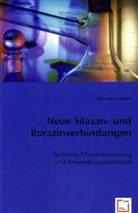 Christian Lehnert - Neue Silazan- und Borazinverbindungen