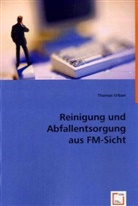 Thomas Urban - Reinigung und Abfallentsorgung aus FM-Sicht