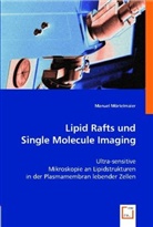 Manuel Mörtelmaier - Lipid Rafts und Single Molecule Imaging
