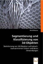 David Brunner - Segmentierung und Klassifizierung von 3d-Objekten