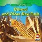 Tea Benduhn - Ethanol and Other New Fuels