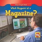 Lisa M. Guidone - What Happens at a Magazine?