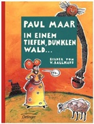 Verena Ballhaus, Paul Maar, Verena Ballhaus - In einem tiefen, dunklen Wald ...