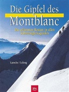 Jean-Louis Laroche, Florence Lelong - Die Gipfel des Montblanc