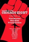 Frank Condon, Frank Hayden Condon, Frank Sossi Condon, Ron Sossi - Voices of the Chicago Eight