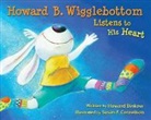 Reverend Ana, Howard Binkow, Susan F Cornelison, Susan F. Cornelison - Howard B. Wigglebottom Listens to His Heart