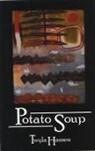 Twyla Hansen, Twyla M Hansen, Twyla M. Hansen - Potato Soup