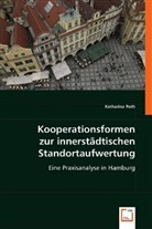 Katharina Poth - Kooperationsformen zur innerstädtischen Standortaufwertung