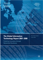Soumitra Dutta, Soumitra Lopez-Claros Dutta, Augusto Lopez-Claros, Irene Mia, Soumitra Dutta, A. Lopez-Claros... - Global Information Technology Report