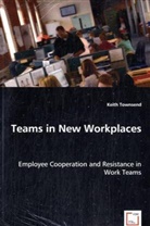 Keith Townsend - Teams in New Workplaces