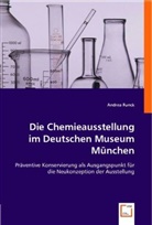 Andrea Funck - Die Chemieausstellung im Deutschen Museum München.