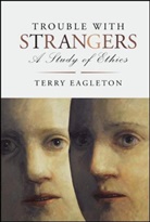 T Eagleton, Terry Eagleton, Terry (University of Manchester Eagleton - Trouble With Strangers