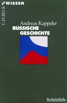 Andreas Kappeler - Russische Geschichte