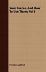 Prentice Mulford - Your Forces, and How to Use Them; Vol I