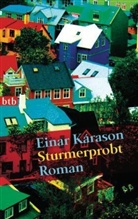 Einar Karason, Einar Kárason - Sturmerprobt